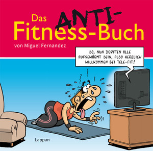 Das ANTI-Fitness-Buch
