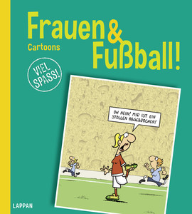 Frauen & Fußball!: Cartoons